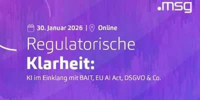 Regulatorische Klarheit: KI im Einklang mit BAIT, EU AI Act, DSGVO & Co.