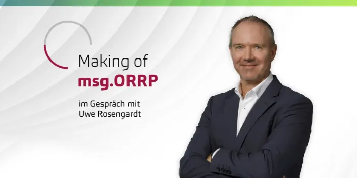 msg.ORRP – der neue Standard für Meldewesen und Risikomanagement