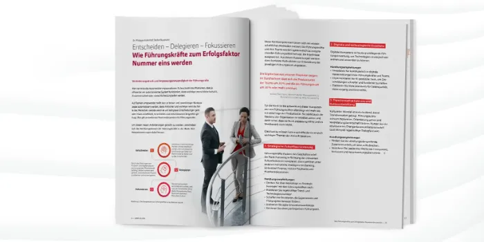 Entscheiden – Delegieren – Fokussieren: Wie Führungskräfte zum Erfolgsfaktor Nummer eins werden